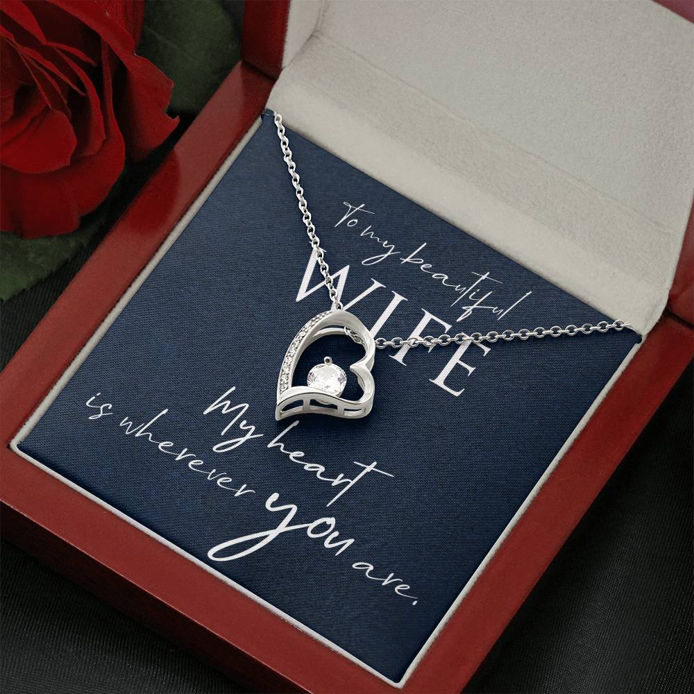 To my beautiful wife - Forever Love Necklace