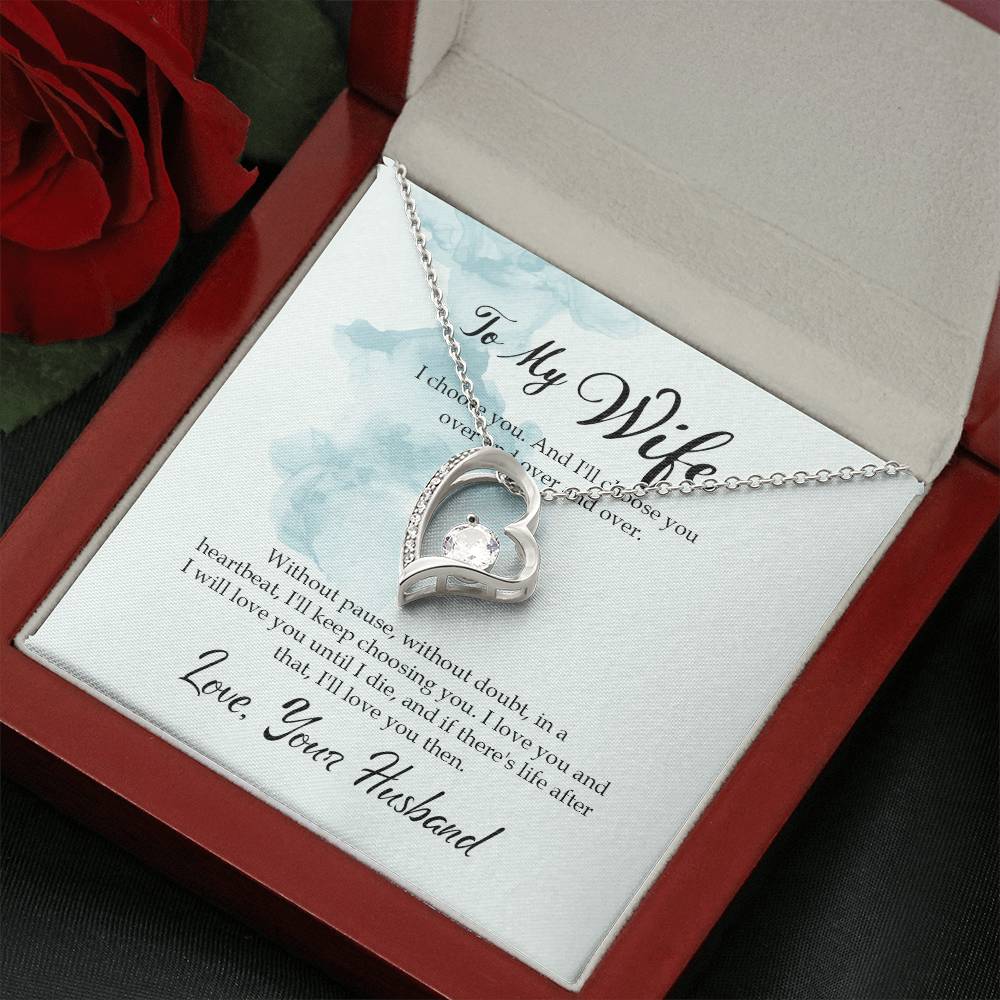 To my wife - I choose you - Forever Love Necklace