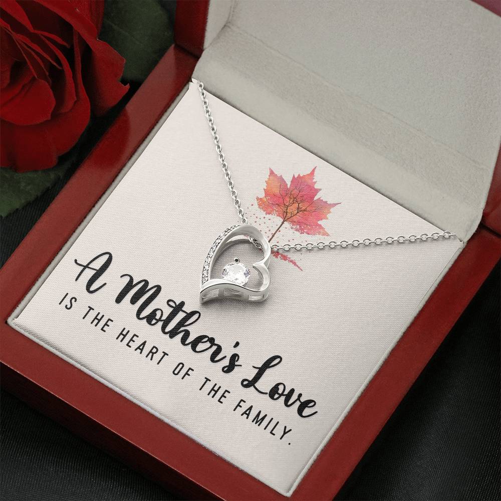 A Mother's Love is the heart of the family - Forever Love Necklace