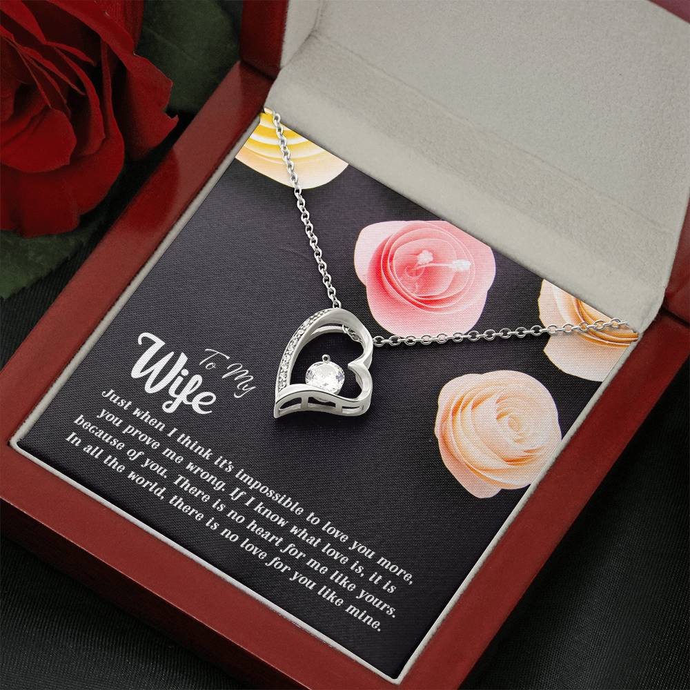 To my Wife - Just when I think - Forever Love Necklace