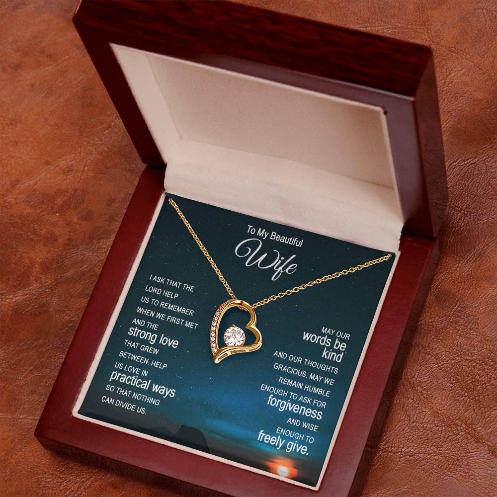 To my beautiful wife - I ask that the lord help us - Forever Love Necklace