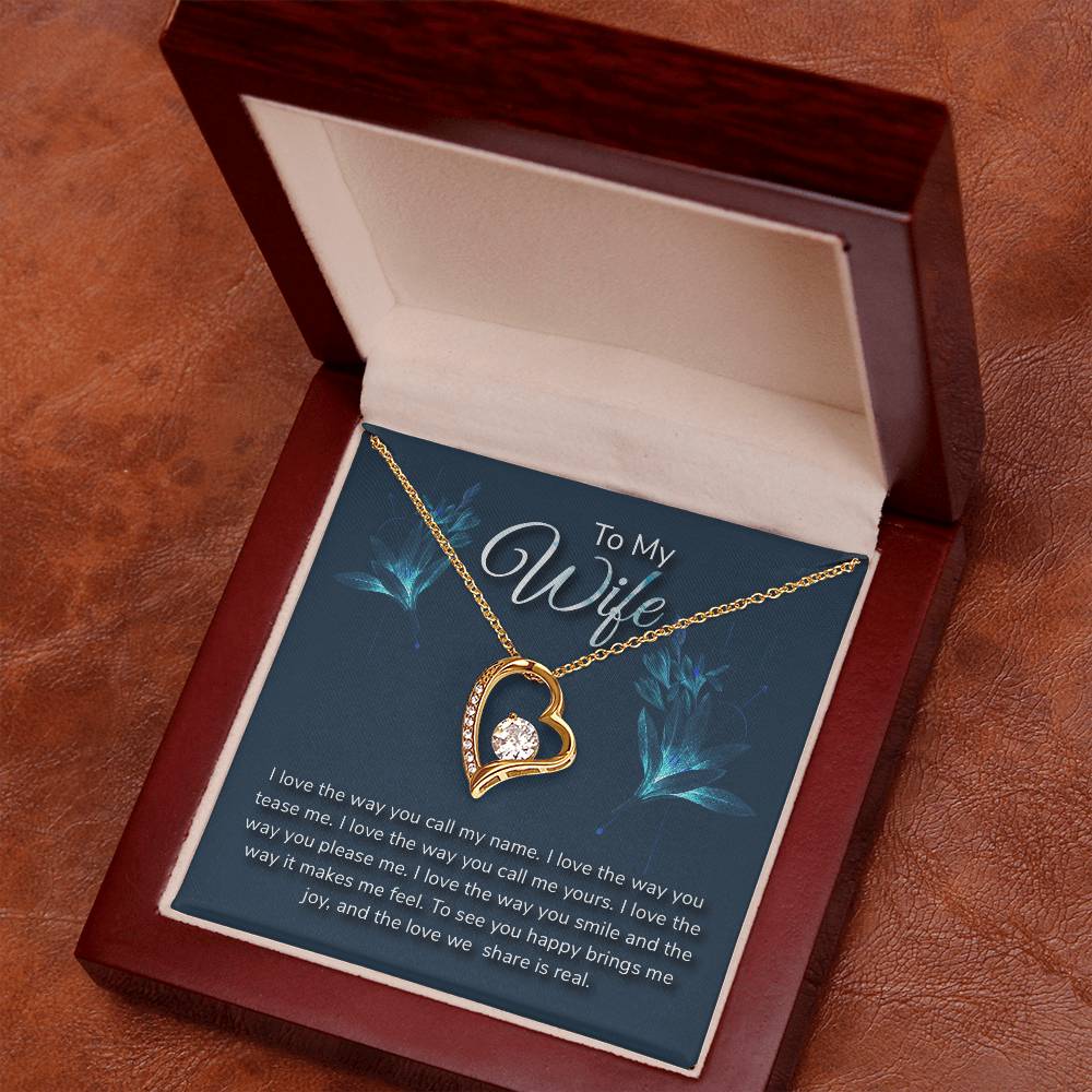 To my wife - I love the way - Forever Love Necklace