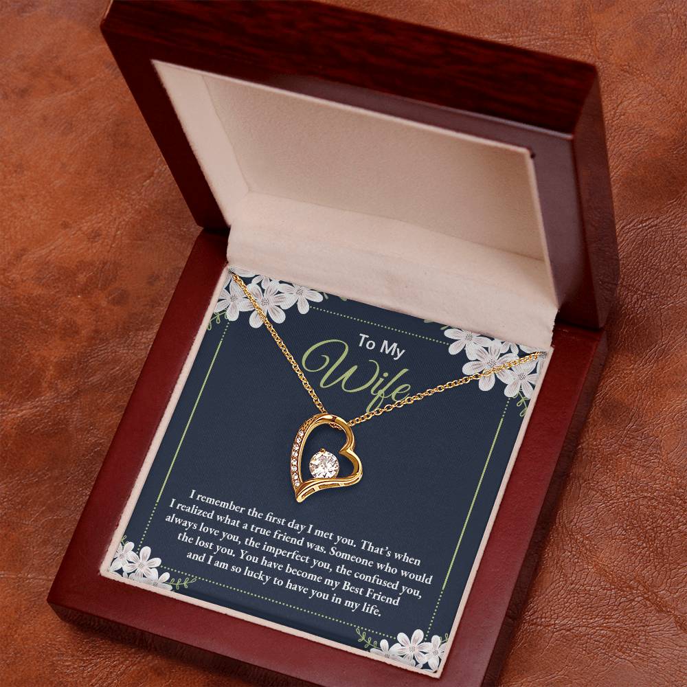 To my wife - I remember the first day I met you 2 - Forever Love Necklace