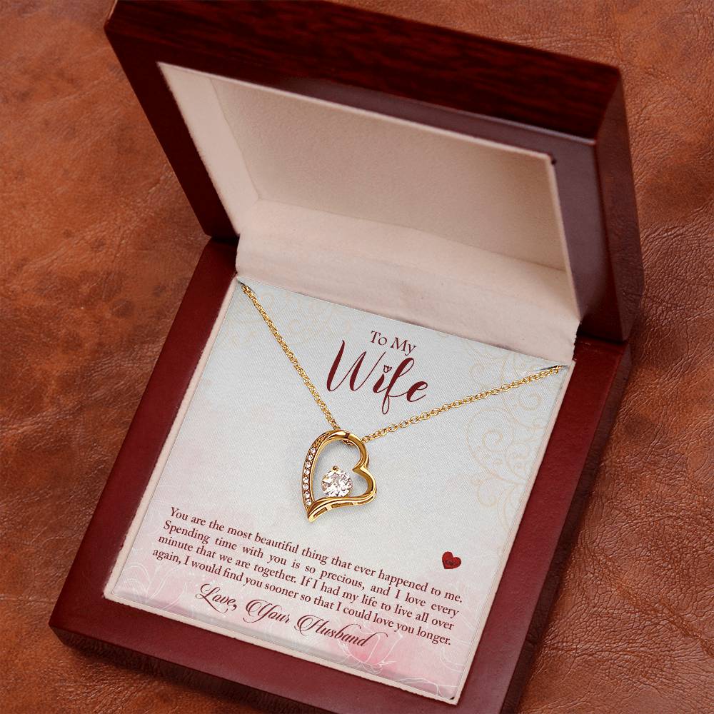 To my wife - You are the most beautiful thing - Forever Love Necklace