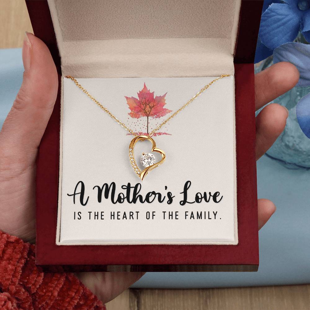 A Mother's Love is the heart of the family - Forever Love Necklace