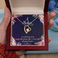 A Mother is someone you laugh with - Forever Love Necklace 2