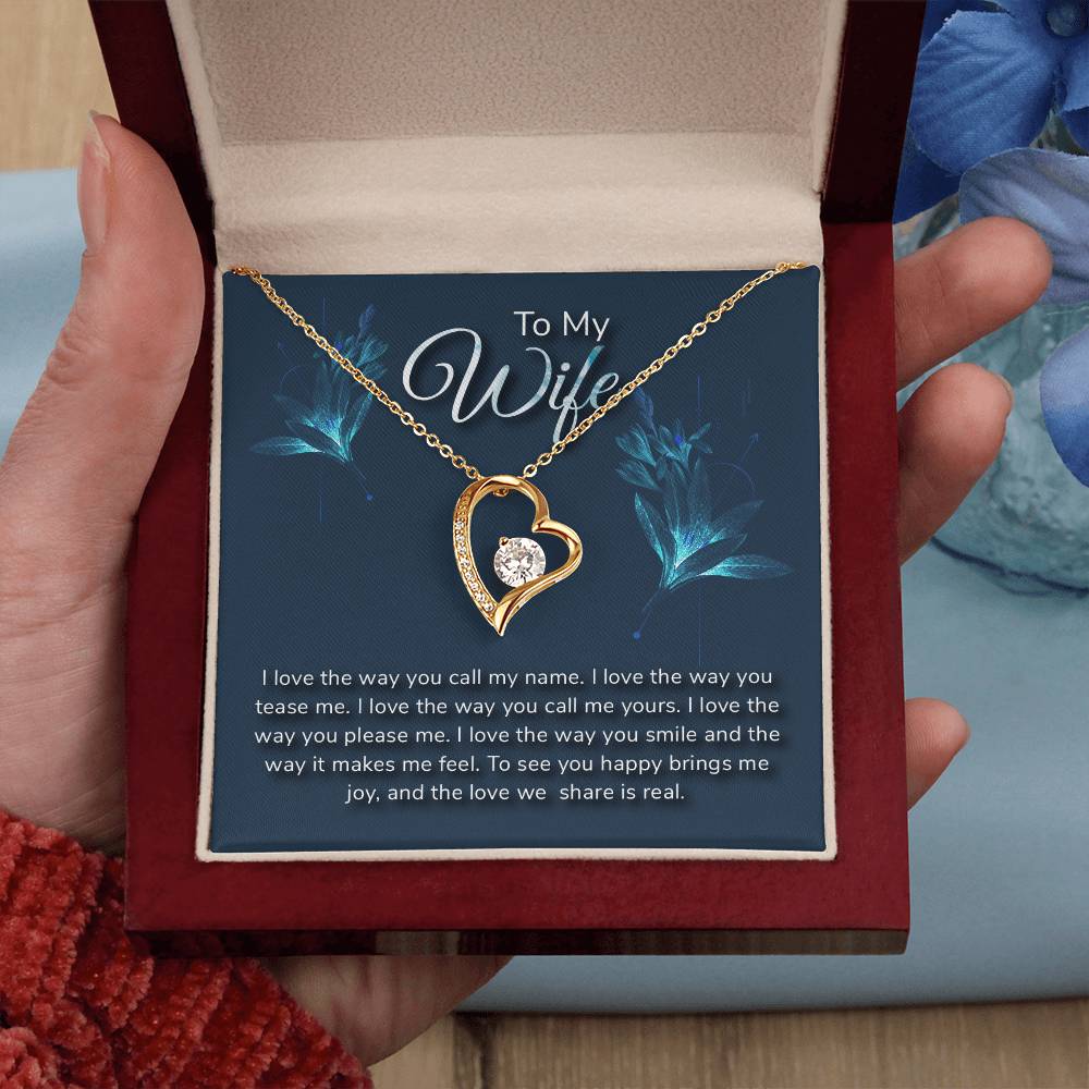 To my wife - I love the way - Forever Love Necklace