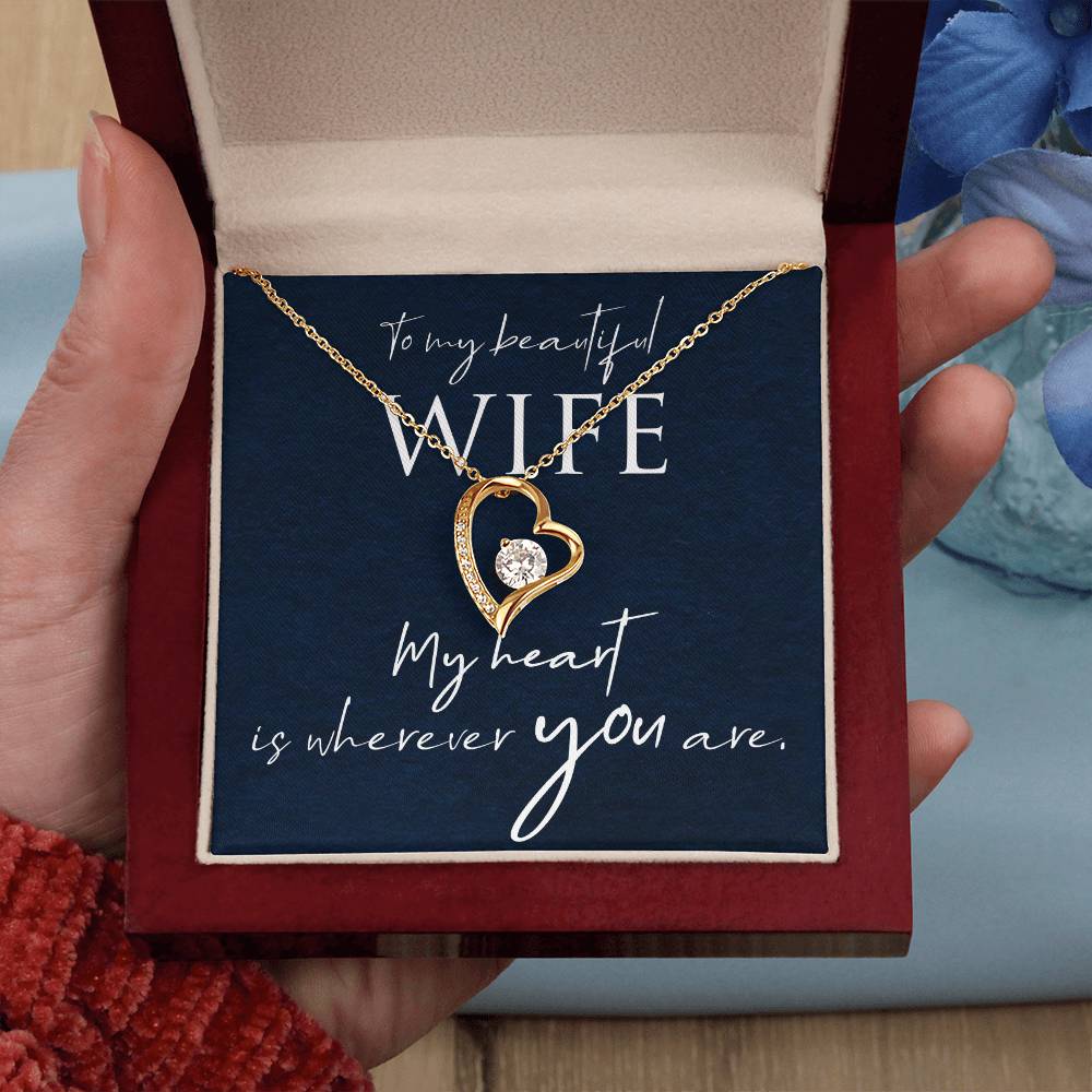 To my beautiful wife - Forever Love Necklace