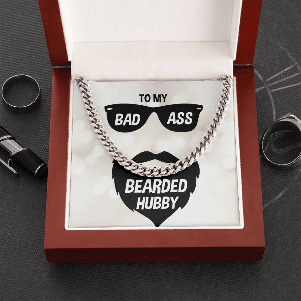 To My Badass Bearded Hubby - Cuban Link Necklace