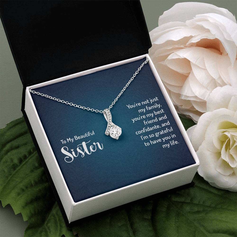 To my beautiful sister - Alluring Beauty Necklace