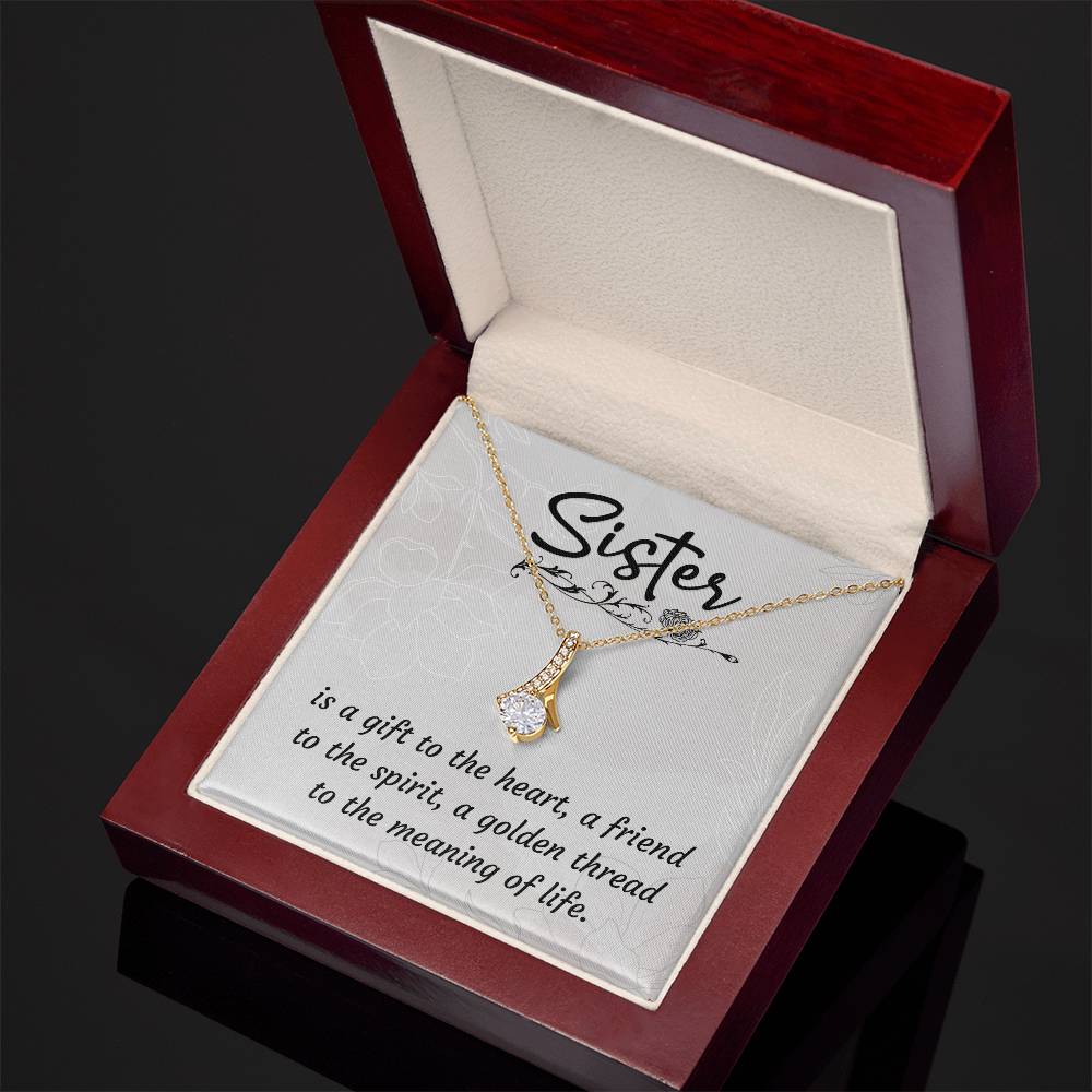 A sister is a gift - Alluring Beauty Necklace