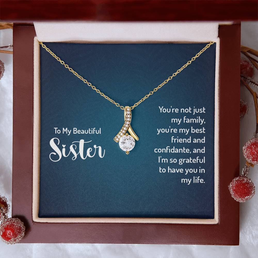 To my beautiful sister - Alluring Beauty Necklace