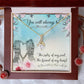 Sister - You will always be - Alluring Beauty Necklace