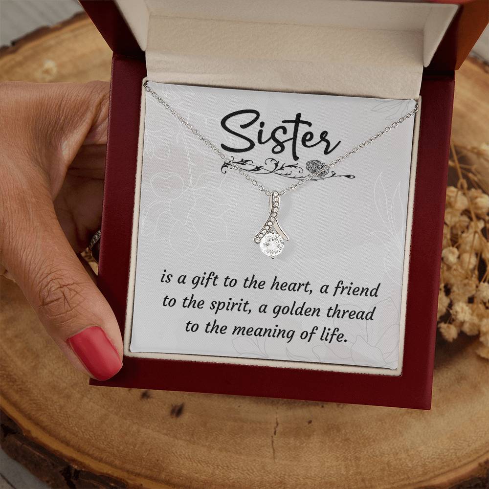 A sister is a gift - Alluring Beauty Necklace