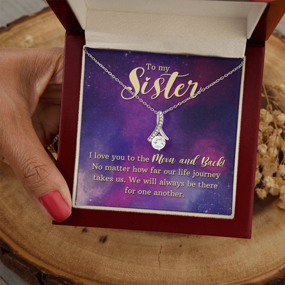 To my sister - I love you - Alluring Beauty Necklace