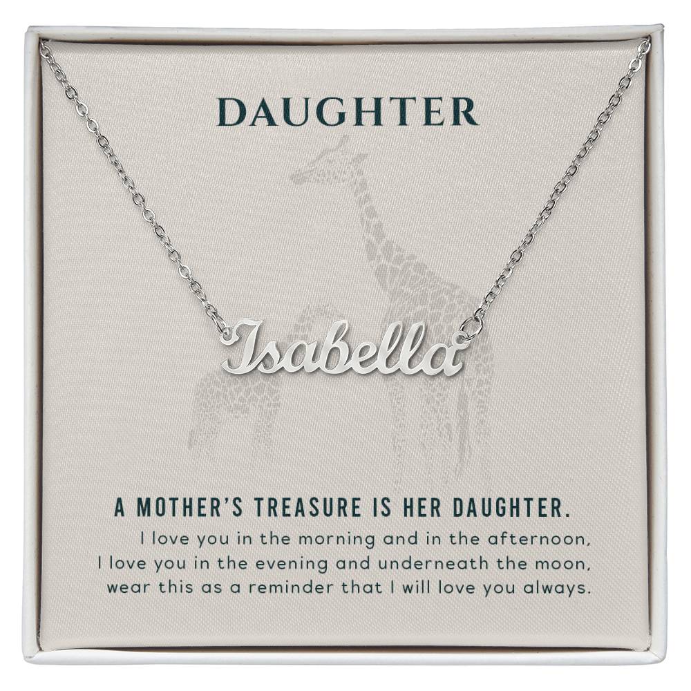 To My Daughter - A mother's treasure - Custom Name Necklace