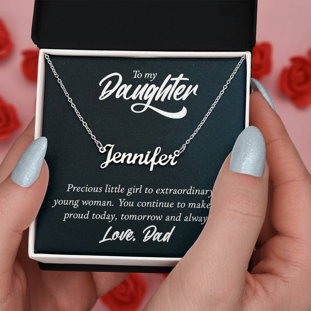 To My Daughter - Precious little girl - Custom Name Necklace