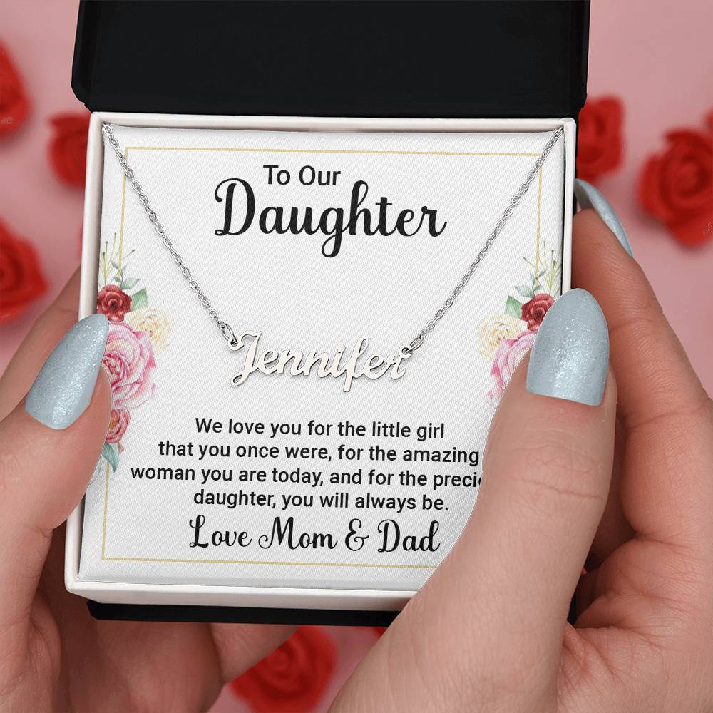 To Our Daughter - We love you - Custom Name Necklace