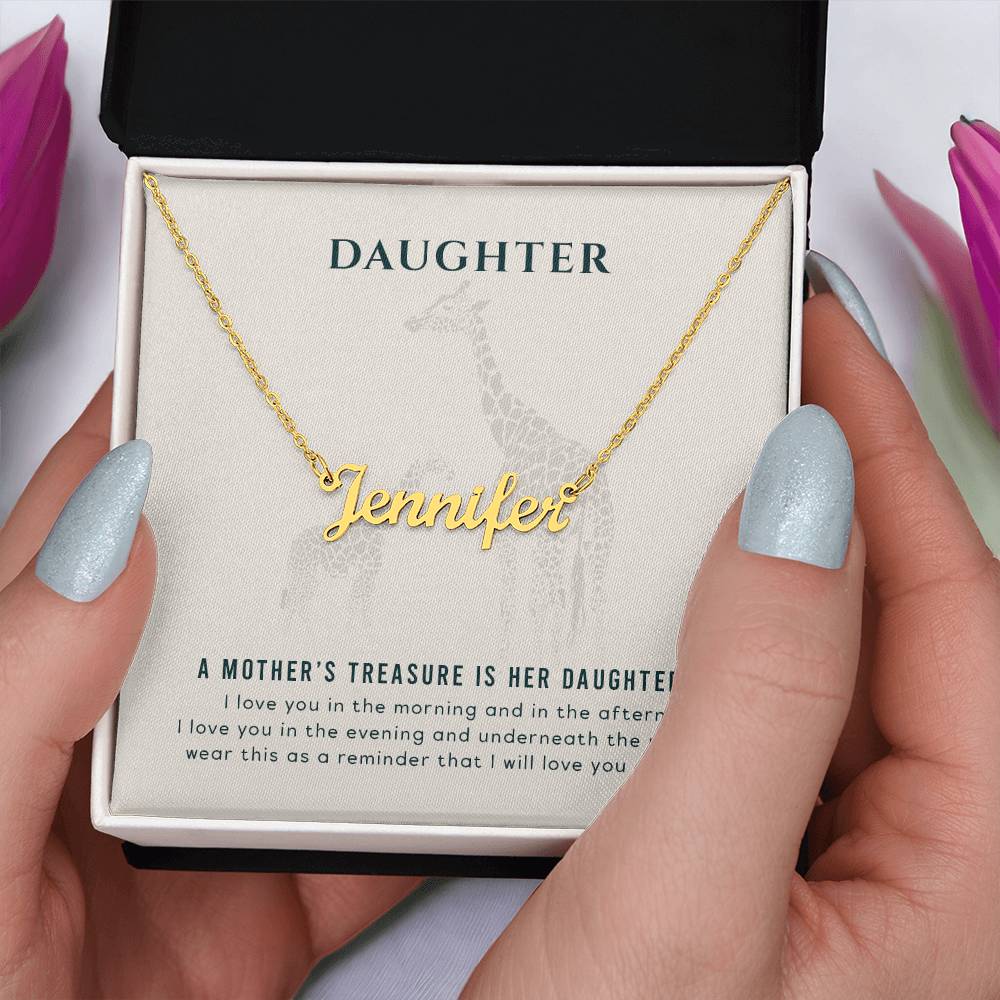 To My Daughter - A mother's treasure - Custom Name Necklace