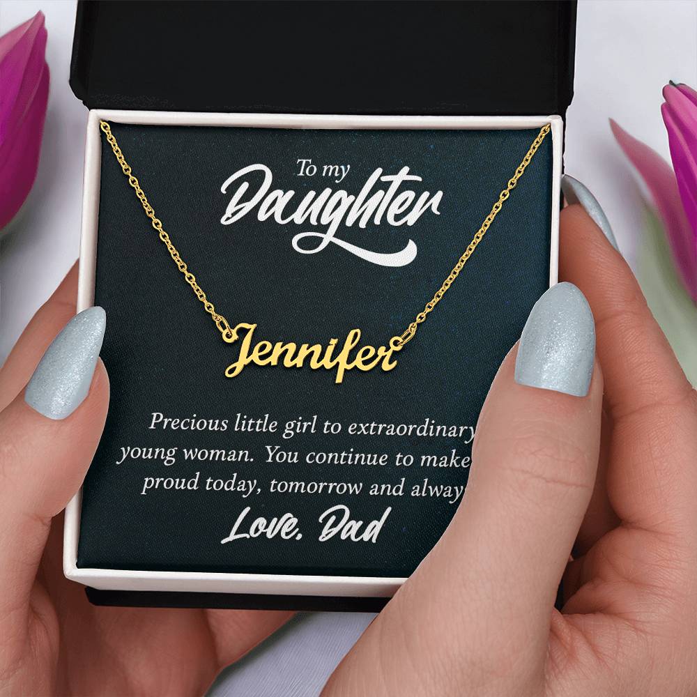 To My Daughter - Precious little girl - Custom Name Necklace