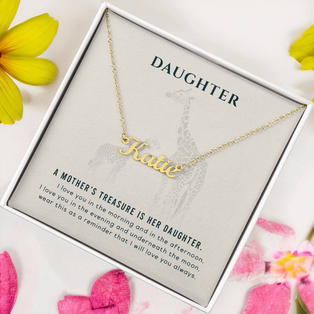 To My Daughter - A mother's treasure - Custom Name Necklace