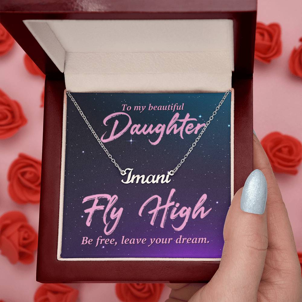 To My Beautiful Daughter - Fly high - Custom Name Necklace