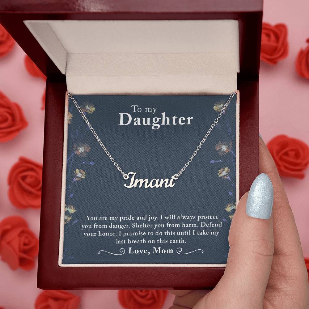 To My Daughter - You are my pride - Custom Name Necklace