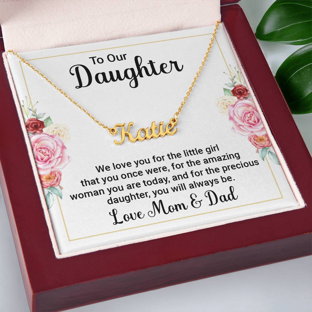 To Our Daughter - We love you - Custom Name Necklace