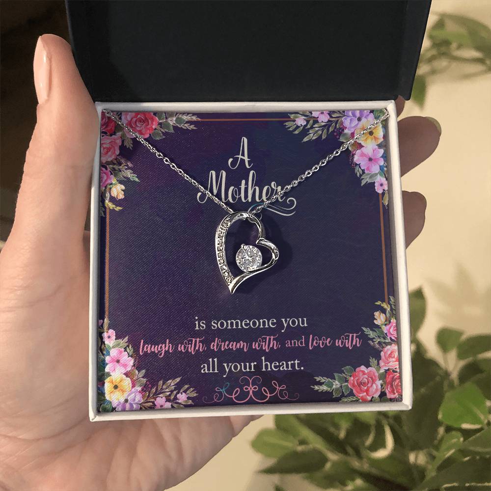 A Mother is someone you laugh with - Forever Love Necklace 2