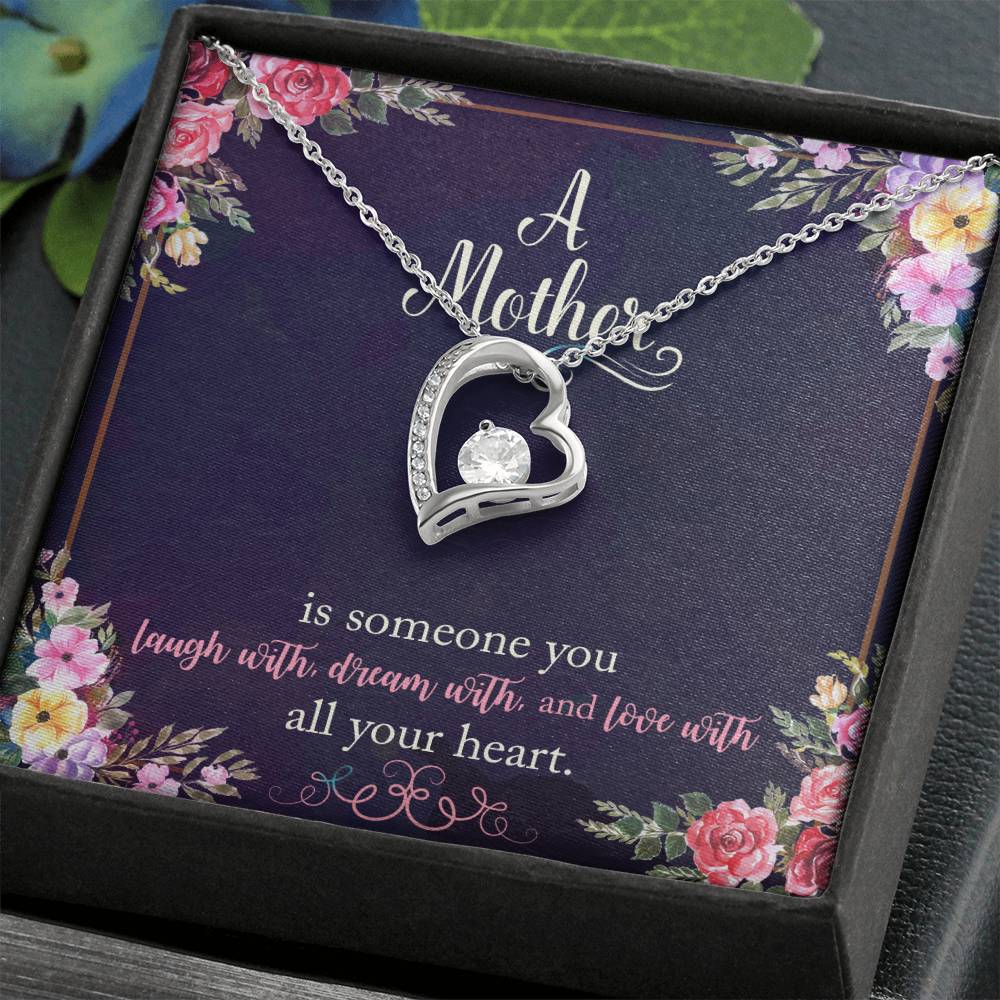 A Mother is someone you laugh with - Forever Love Necklace 2