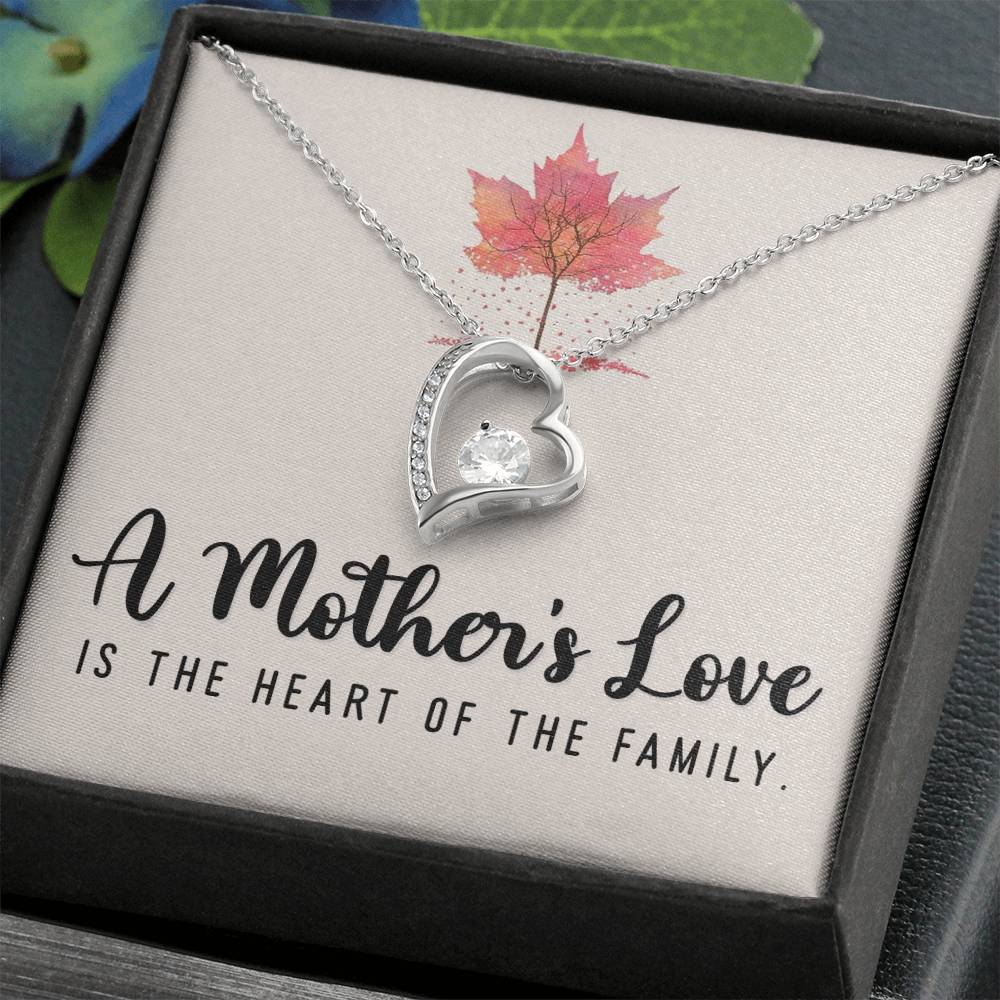 A Mother's Love is the heart of the family - Forever Love Necklace