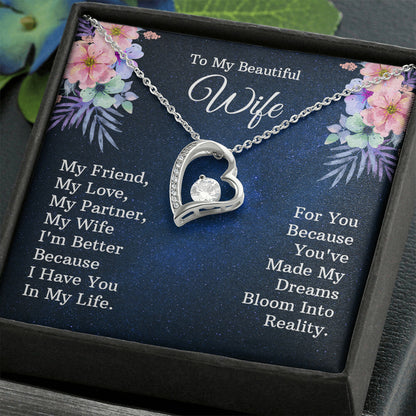 To My beautiful wife - My friend - Forever Love Necklace