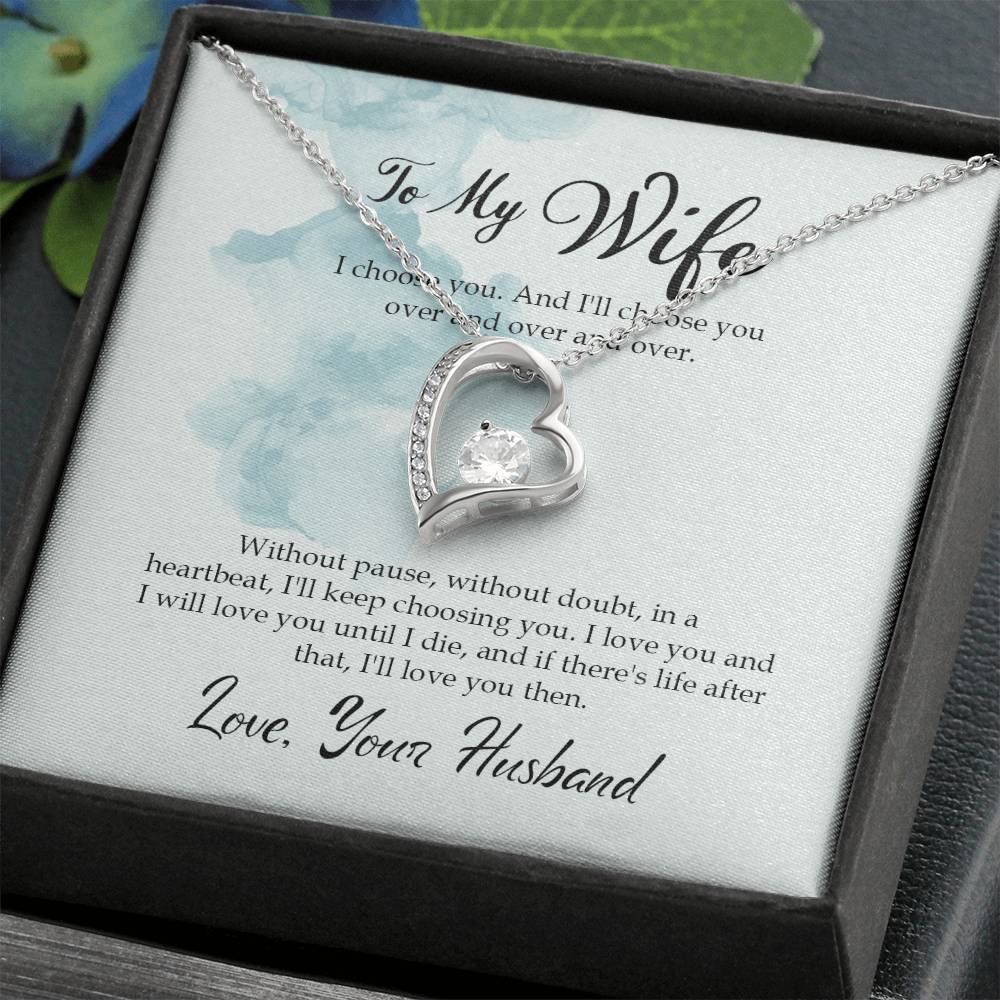 To my wife - I choose you - Forever Love Necklace