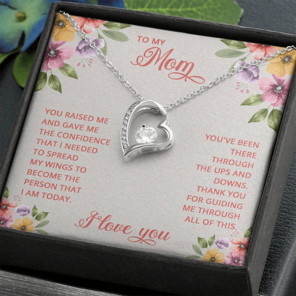 To My Mom - You raised me - Forever Love Necklace