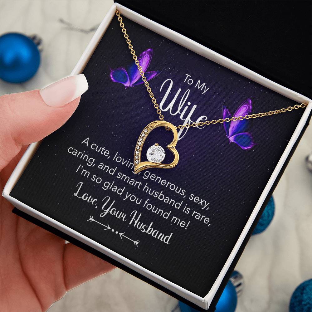 To my wife - A cute, loving - Forever Love Necklace