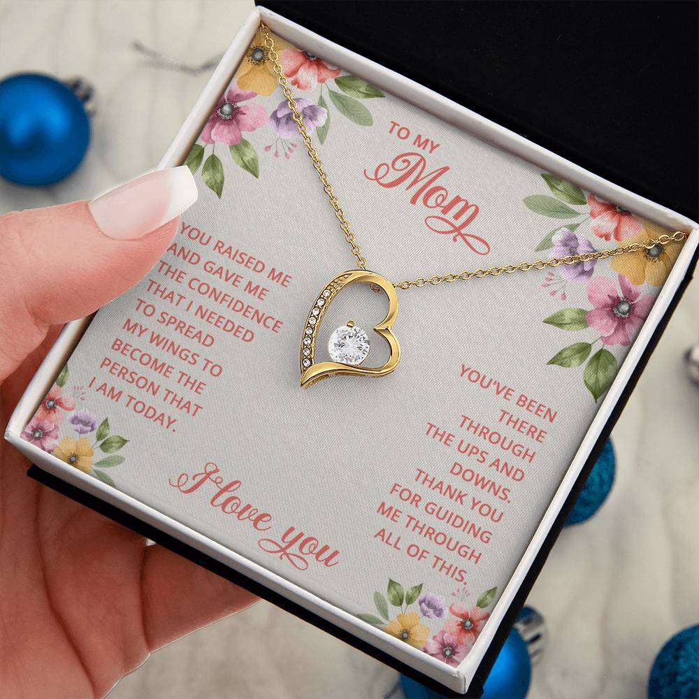 To My Mom - You raised me - Forever Love Necklace