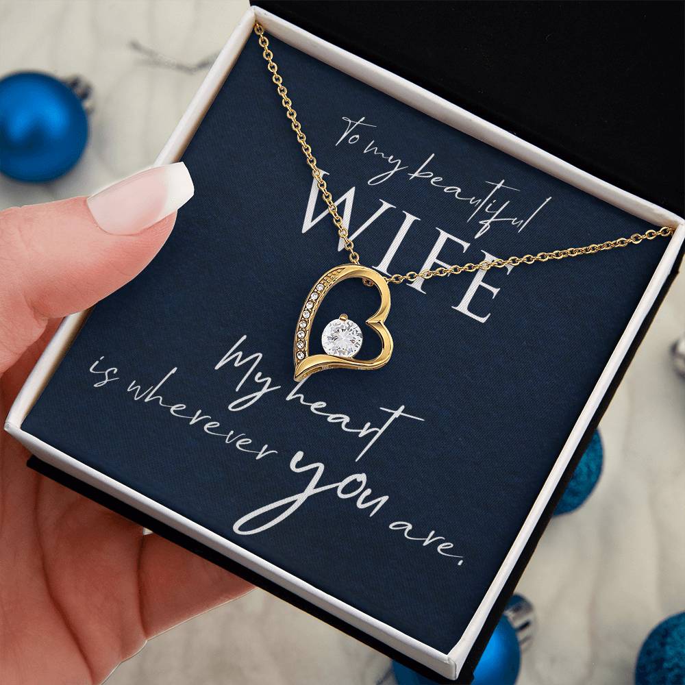 To my beautiful wife - Forever Love Necklace