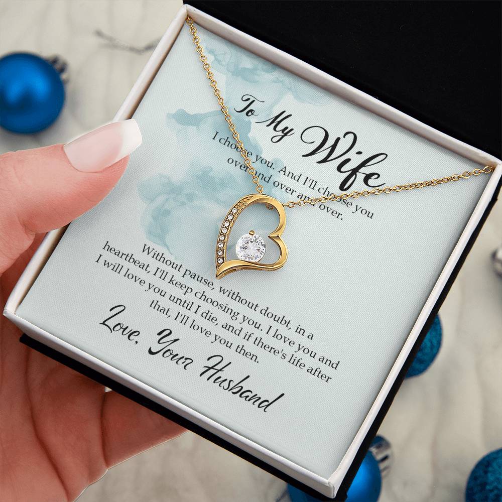 To my wife - I choose you - Forever Love Necklace