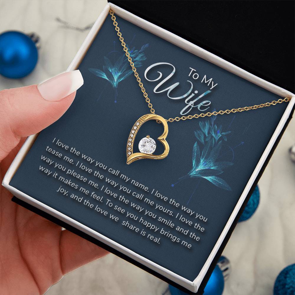 To my wife - I love the way - Forever Love Necklace