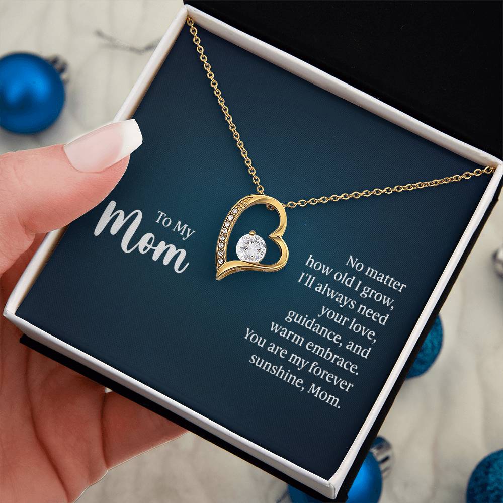 To My Mom - No matter how old - Forever Love Necklace