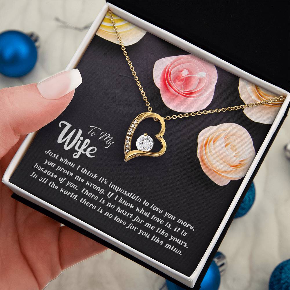 To my Wife - Just when I think - Forever Love Necklace