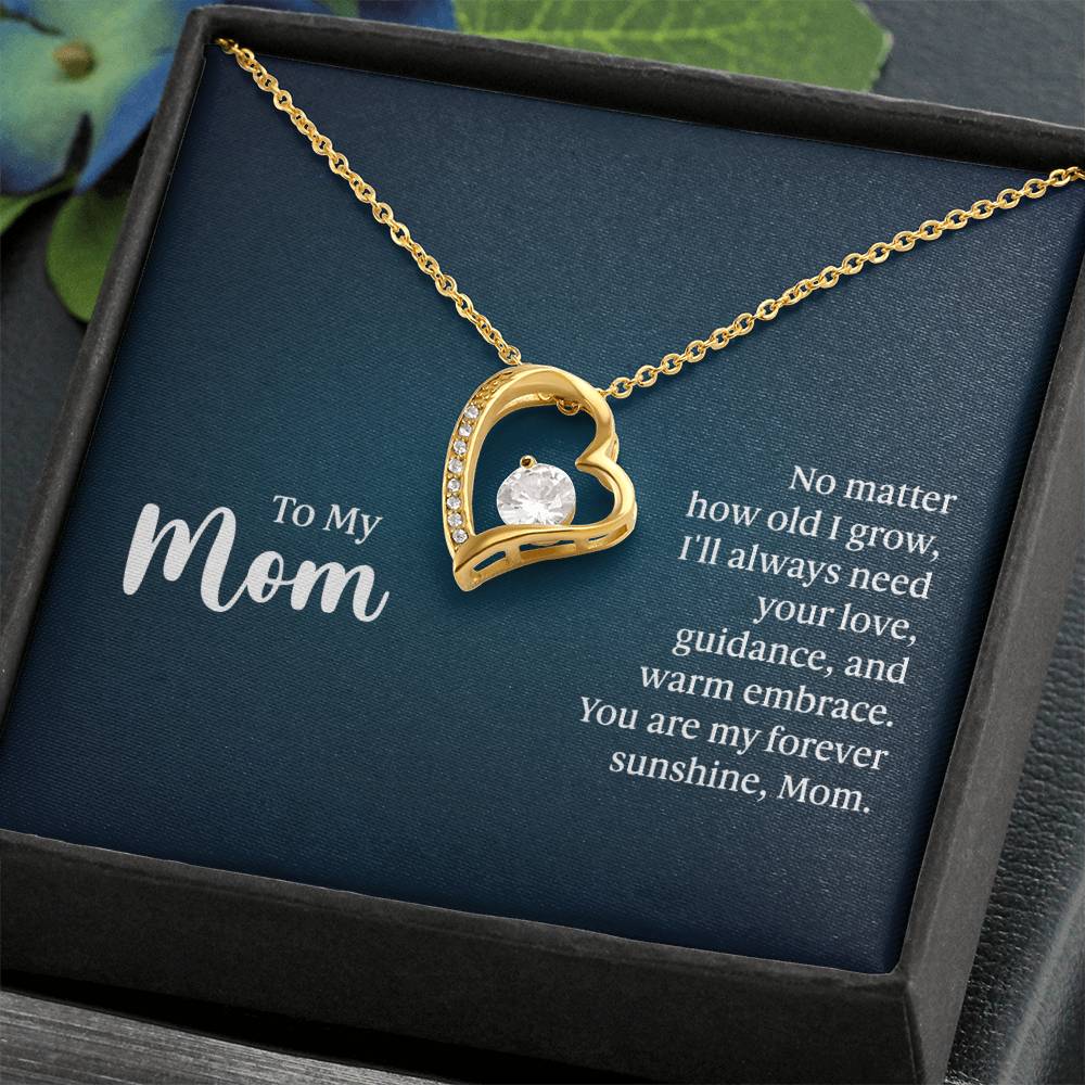 To My Mom - No matter how old - Forever Love Necklace