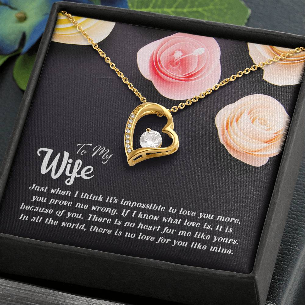 To my Wife - Just when I think - Forever Love Necklace