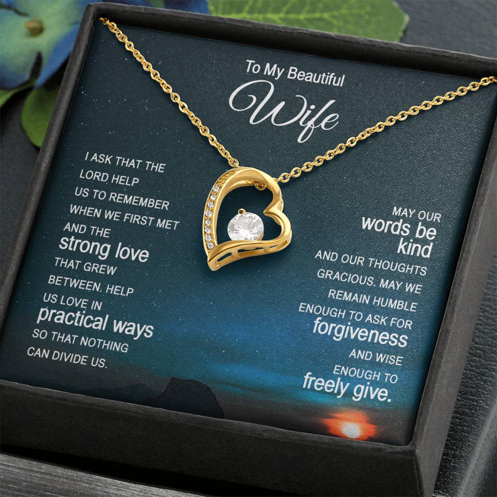 To my beautiful wife - I ask that the lord help us - Forever Love Necklace