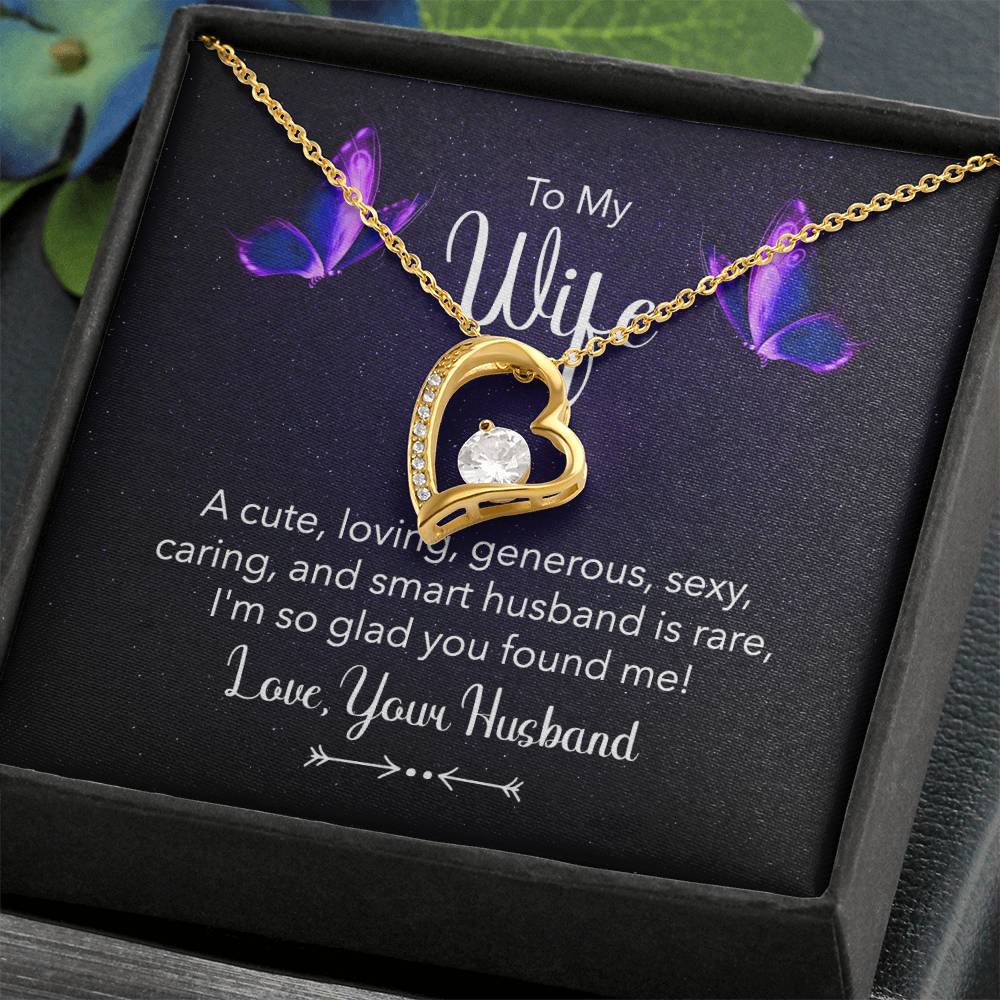 To my wife - A cute, loving - Forever Love Necklace